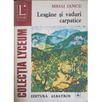 LEAGANE SI VADURI CARPATICE