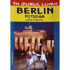 BERLIN POTSDAM. GHID TURISTIC