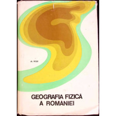 GEOGRAFIA FIZICA A ROMANIEI