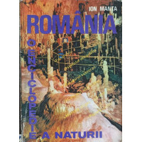 ROMANIA O ENCICLOPEDIE A NATURII ROMANIA O ENCICLOPEDIE A NATURII