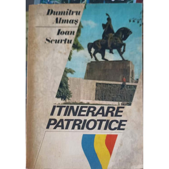 ITINERARE PATRIOTICE