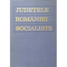 JUDETELE ROMANIEI SOCIALISTE