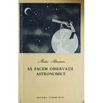 SA FACEM OBSERVATII ASTRONOMICE