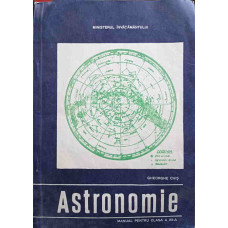ASTRONOMIE.  MANUAL PENTRU CLASA A XII-A