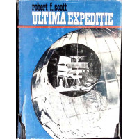 ULTIMA EXPEDITIE. JURNAL DE CALATORIE