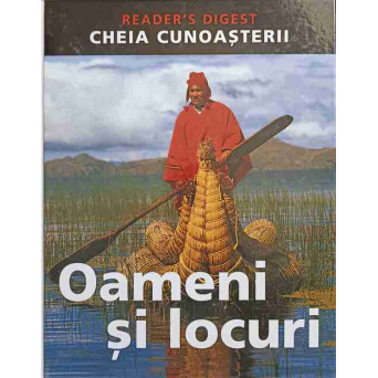 CHEIA CUNOASTERII. OAMENI SI LOCURI