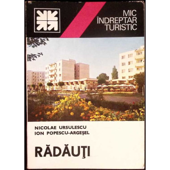 RADAUTI, MIC INDREPTAR TURISTIC