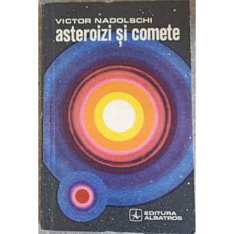 ASTEROIZI SI COMETE