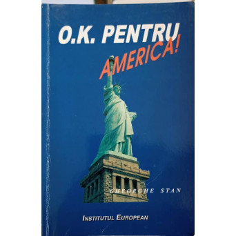 O.K. PENTRU AMERICA!