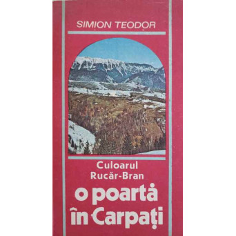CULOARUL RUCAR-BRAN, O POARTA IN CARPATI