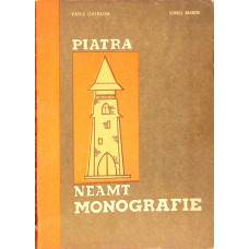 PIATRA NEAMT MONOGRAFIE