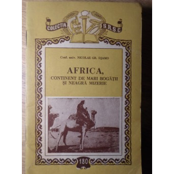 AFRICA, CONTINENT DE MARI BOGATII SI NEAGRA MIZERIE