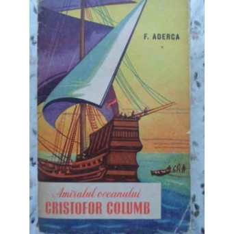 AMIRALUL OCEANULUI CRISTOFOR COLUMB