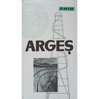 ARGES. GHID