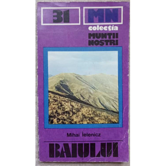 MUNTII BAIULUI, GARBOVA (HARTA INCLUSA)