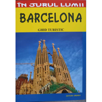 BARCELONA. GHID TURISTIC