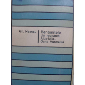BENTONITELE DIN REGIUNEA ALBA-IULIA - OCNA MURESULUI