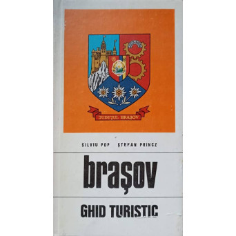 BRASOV. GHID TURISTIC