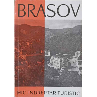 BRASOV. MIC INDREPTAR TURISTIC