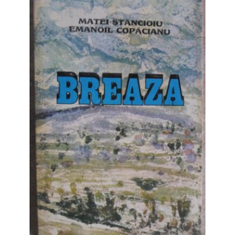 BREAZA. GEOGRAFIE, ISTORIE, TURISM