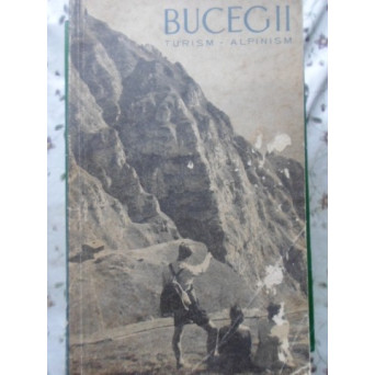 BUCEGII TURISM - ALPINISM (HARTA TURISTICA INCLUSA)