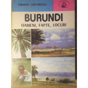 BURUNDI OAMENI, FAPTE, LOCURI