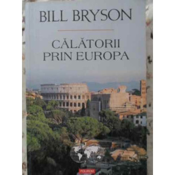 CALATORII PRIN EUROPA