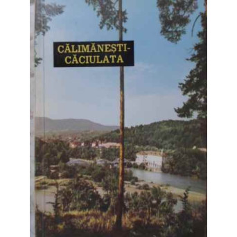 CALIMANESTI-CACIULATA
