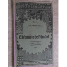 CARBUNELE DE PAMANT. EDITIA IV-A CU 31 FIGURI IN TEXT
