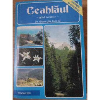 CEAHLAU GHID TURISTIC