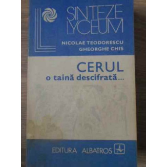 CERUL O TAINA DESCIFRATA...