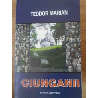 CIUNGANII O FRESCA A SATULUI ARDELEAN (CU DEDICATIA AUTORULUI)