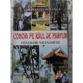COMORI PE RAUL DE PARFUM. ITINERARE VIETNAMEZE