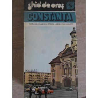 CONSTANTA. GHID DE ORAS