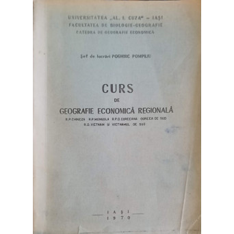 CURS DE GEOGRAFIE ECONOMICA REGIONALA