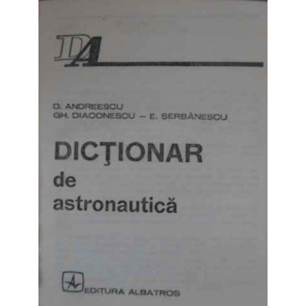 DICTIONAR DE ASTRONAUTICA