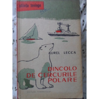 DINCOLO DE CERCURILE POLARE