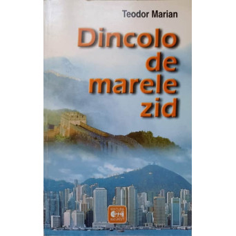 DINCOLO DE MARELE ZID