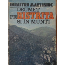 DRUMET PE BISTRITA SI IN MUNTI