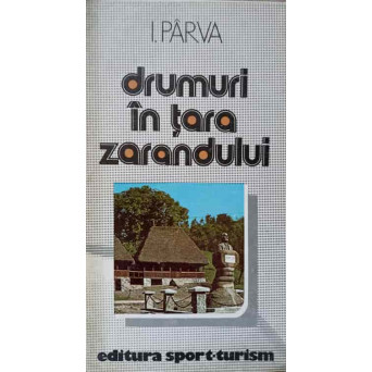 DRUMURI IN TARA ZARANDULUI