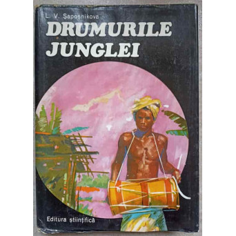 DRUMURILE JUNGLEI