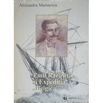 EMIL RACOVITA SI EXPEDITIA "BELGICA"