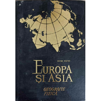 EUROPA SI ASIA. GEOGRAFIE FIZICA