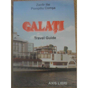 GALATI TRAVEL GUIDE (HARTA INCLUSA)
