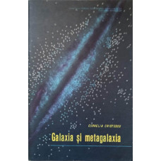 GALAXIA SI METAGALAXIA