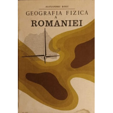 GEOGRAFIA FIZICA A ROMANIEI