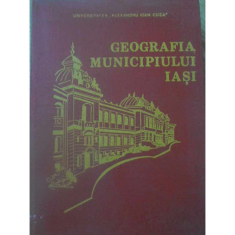 GEOGRAFIA MUNICIPIULUI IASI