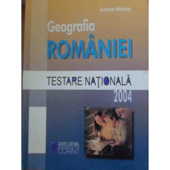 GEOGRAFIA ROMANIEI  TESTARE NATIONALA  2004