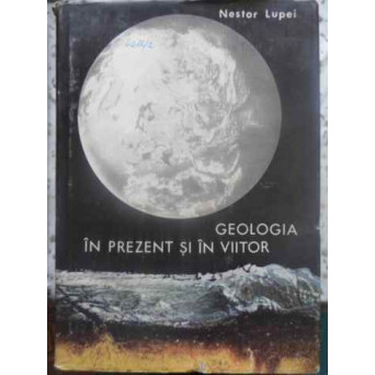 GEOLOGIA IN PREZENT SI IN VIITOR