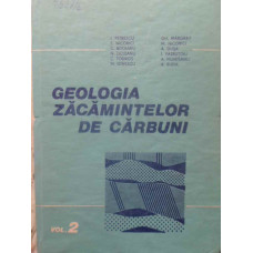 GEOLOGIA ZACAMINTELOR DE CARBUNI VOL.2 ZACAMINTE DIN ROMANIA
